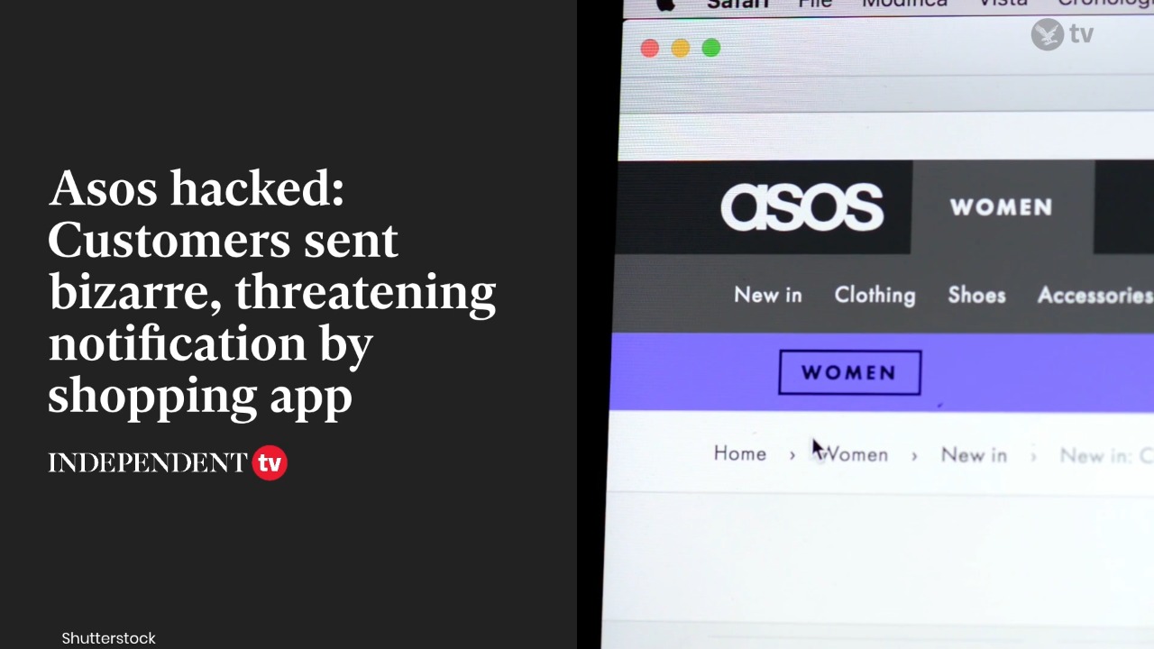 Asos hacked: Customers sent bizarre, threatening notification by shopping app
